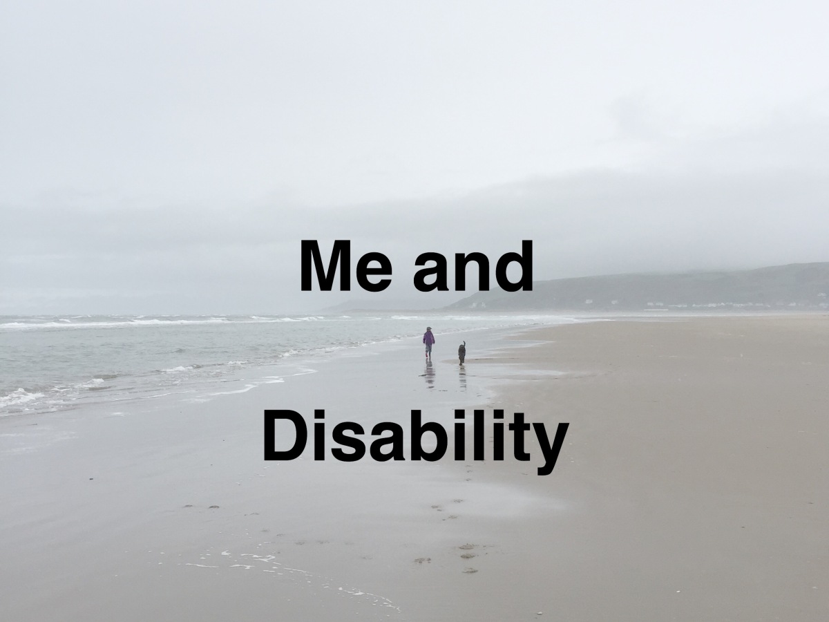 Me and Disability