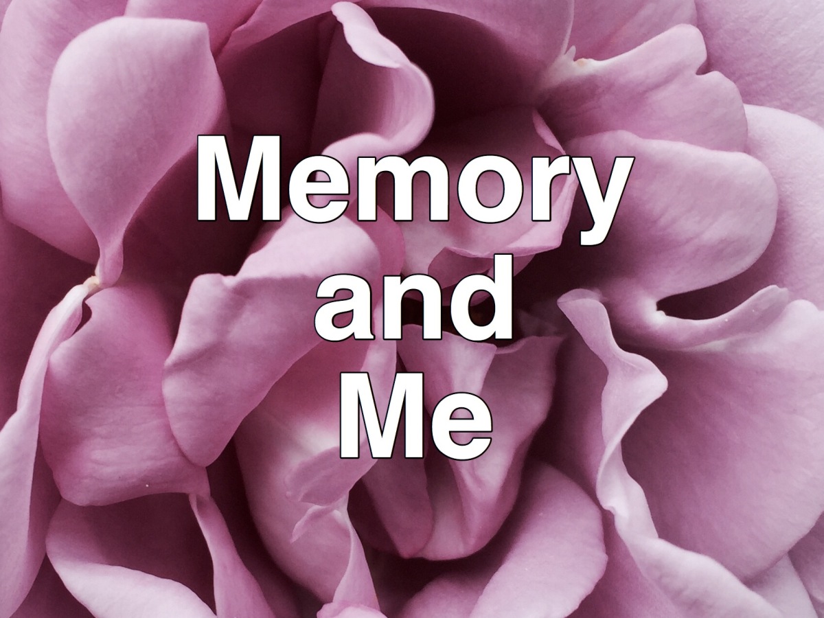 Memory and Me