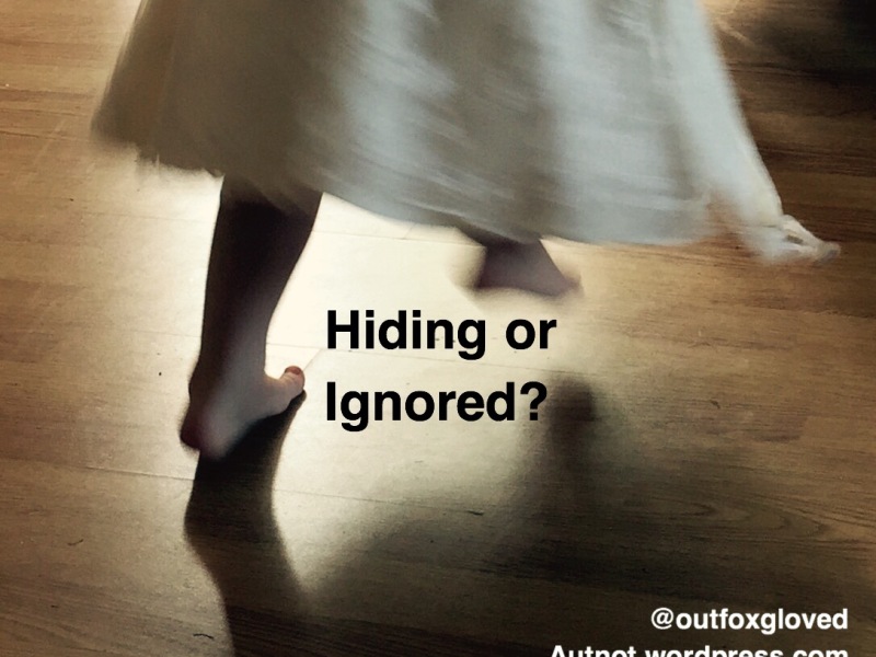 Hiding or Ignored?