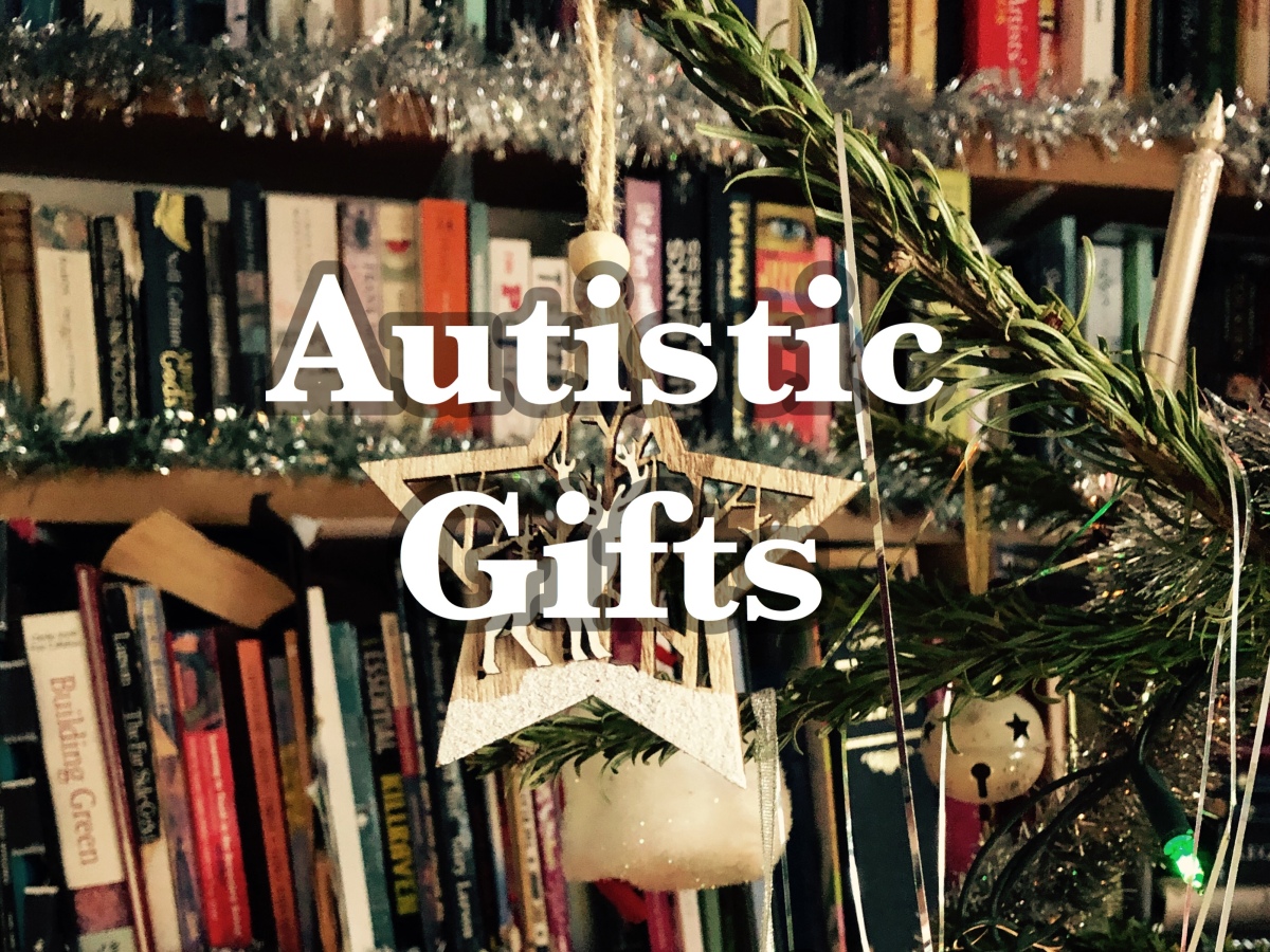 Autistic Gifts