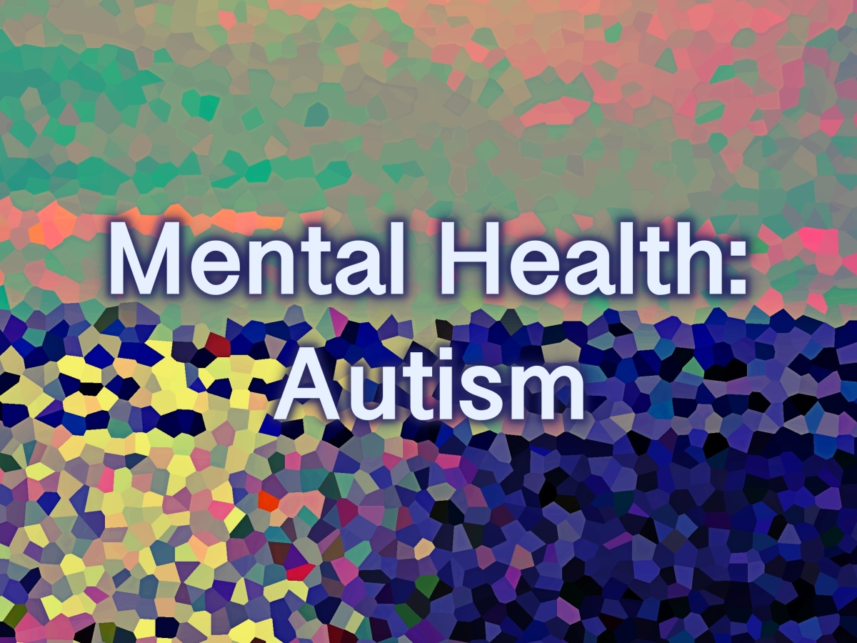 Mental Health: Autism
